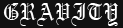 GRAVITY